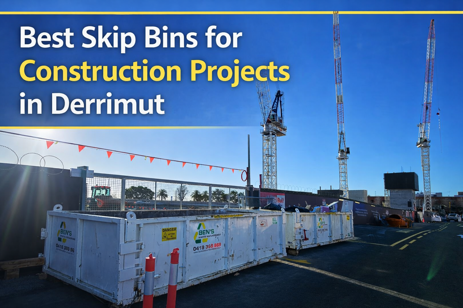 Best Skip Bins for Construction Projects in Derrimut